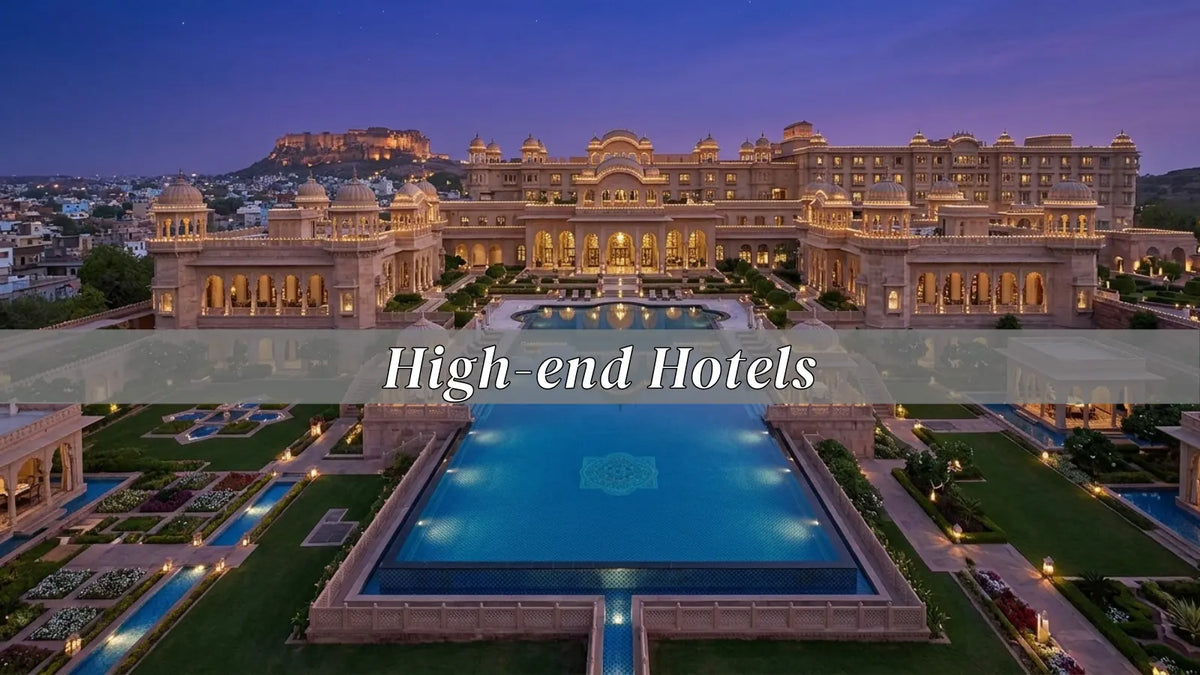 High-end Hotels